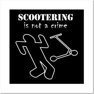 Scootering is not a crime Posters and Art